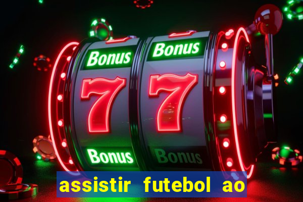 assistir futebol ao vivo futemax real madrid